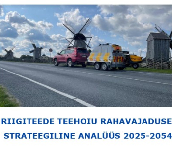 Valmis sai riigiteede teehoiu rahavajaduse analüüs aastateks 2025–2054